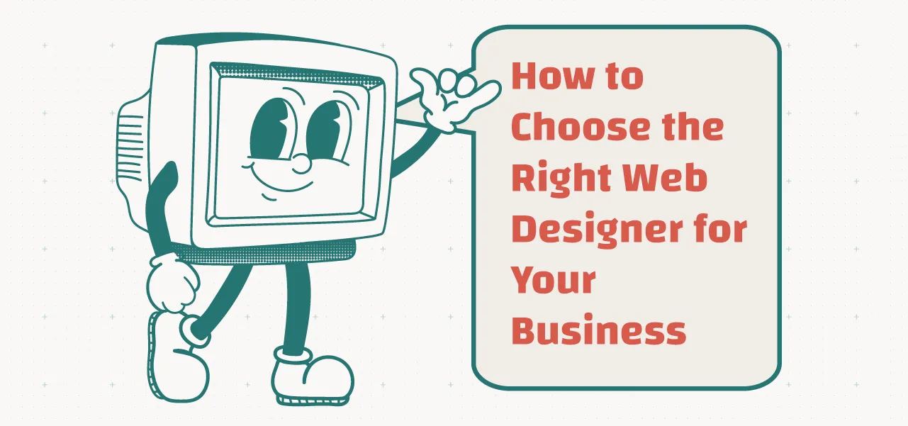 How to Choose a Web Designer 3 How to Choose a Web Designer