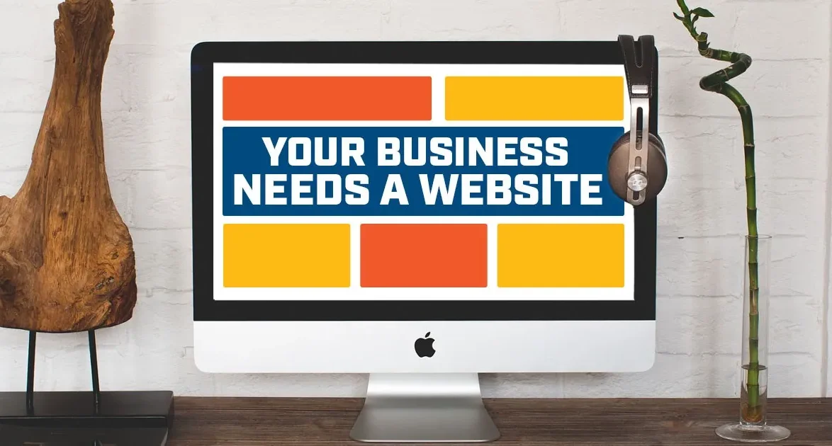 Why Your Business Needs a Website